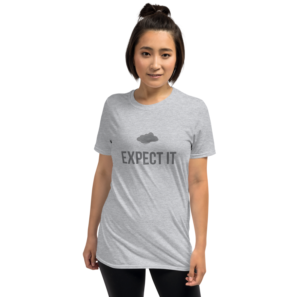Expect It - 1 Kings 18:44 - T-Shirt