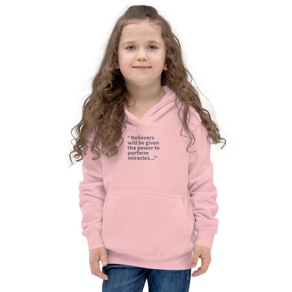 Believers Will Be Given Power - Mark 16:17 - Kid's Hoodie